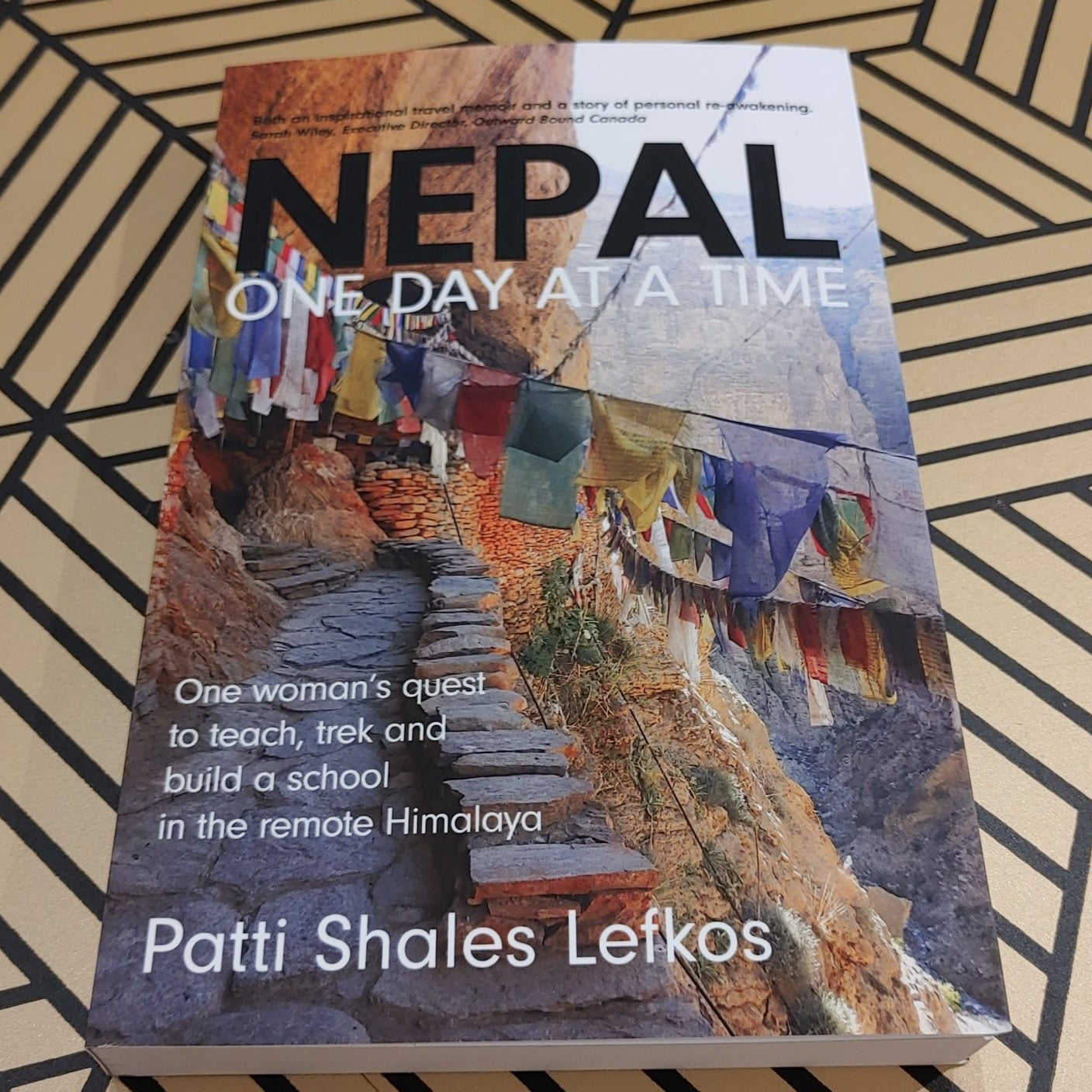 Nepal One day at a time by Patti Shales Lefkos